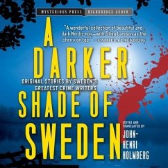 A Darker Shade of Sweden - Holmberg, John-Henri