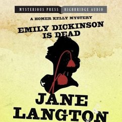 Emily Dickinson Is Dead: A Homer Kelly Mystery - Langton, Jane