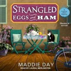 Strangled Eggs and Ham - Day, Maddie