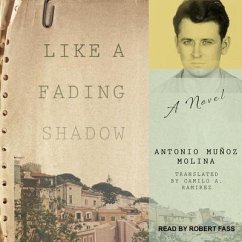 Like a Fading Shadow - Molina, Antonio Muñoz