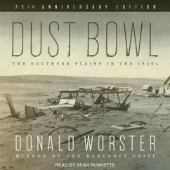 Dust Bowl Lib/E: The Southern Plains in the 1930s - Worster, Donald