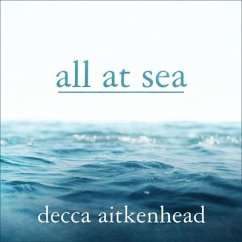 All at Sea Lib/E: A Memoir - Aitkenhead, Decca