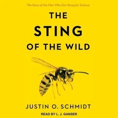 The Sting of the Wild - Schmidt, Justin O.