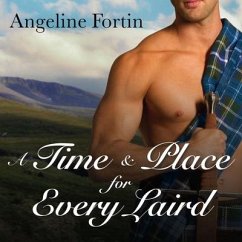 A Time & Place for Every Laird Lib/E - Fortin, Angeline