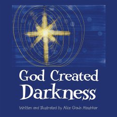 God Created Darkness