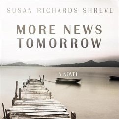 More News Tomorrow Lib/E - Shreve, Susan Richards