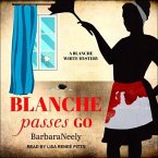 Blanche Passes Go Lib/E