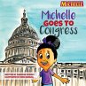 Michelle Goes To Congress - Bild 1