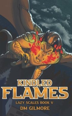 Kindled Flames - Gilmore, Dm