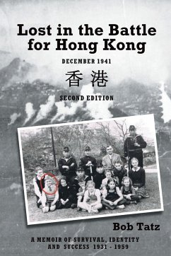 Lost in the Battle for Hong Kong , December 1941, Second Edition - Tatz, Robert