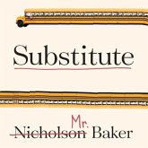 Substitute: Going to School with a Thousand Kids