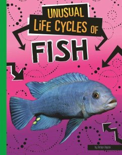 Unusual Life Cycles of Fish - Jaycox, Jaclyn