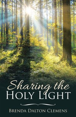 Sharing the Holy Light - Clemens, Brenda Dalton