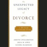 The Unexpected Legacy of Divorce Lib/E: A 25-Year Landmark Study