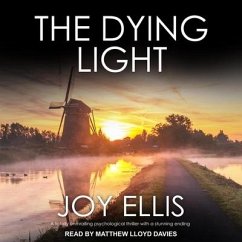 The Dying Light Lib/E - Ellis, Joy