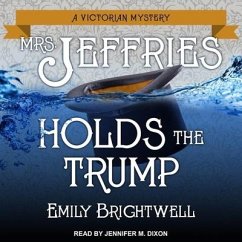 Mrs. Jeffries Holds the Trump - Brightwell, Emily