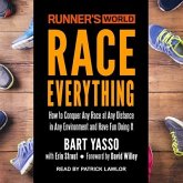 Runner's World Race Everything: How to Conquer Any Race at Any Distance in Any Environment and Have Fun Doing It