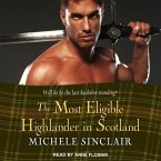 The Most Eligible Highlander in Scotland Lib/E