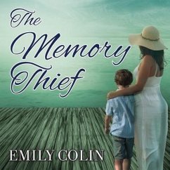 The Memory Thief Lib/E - Colin, Emily