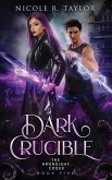 Dark Crucible