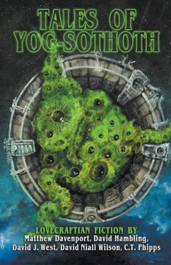 Tales of Yog-Sothoth - Phipps, C. T.; Hambling, David; Davenport, Matthew