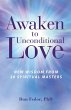 Awaken to Unconditional Love - Bild 1