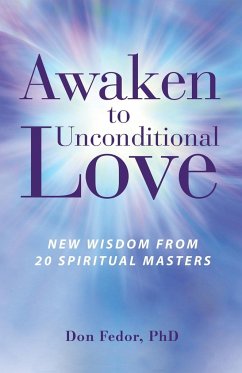 Awaken to Unconditional Love - Fedor, Don