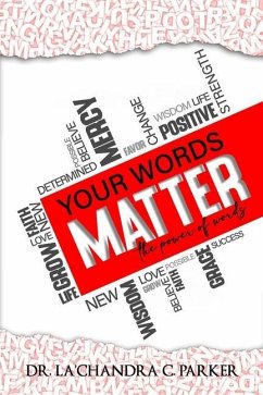 Your Words Matter - Parker, La'chandra C