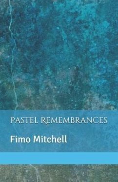 Pastel Remembrances - Mitchell, Fimo