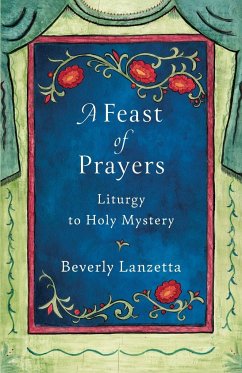 A Feast of Prayers - Lanzetta, Beverly
