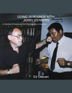 Going 15 Rounds With Jerry Izenberg - Odeven, Ed