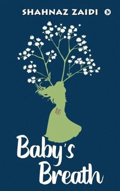 Baby's Breath - Shahnaz Zaidi