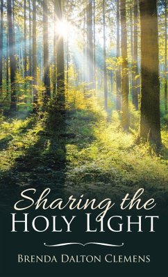 Sharing the Holy Light - Clemens, Brenda Dalton