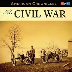 NPR American Chronicles: The Civil War - Npr