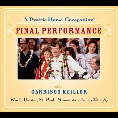 A Prairie Home Companion: The Final Performance Lib/E - Keillor, Garrison