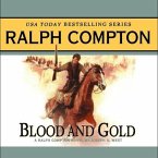 Blood and Gold Lib/E: A Ralph Compton Novel by Joseph A. West