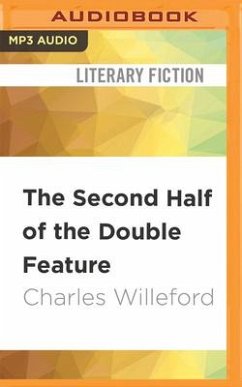 The Second Half of the Double Feature - Willeford, Charles
