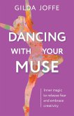 Dancing with Your Muse