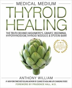 Medical Medium Thyroid Healing - William, Anthony