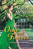 Once and Forever: A Honeysuckle Creek Novel Volume 1