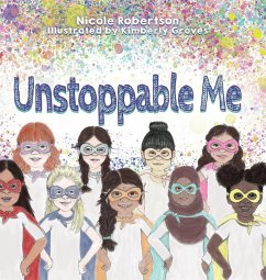 Unstoppable Me - Robertson, Nicole