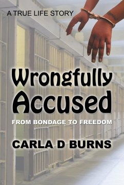 Wrongfully Accused - Burns, Carla D