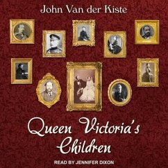 Queen Victoria's Children Lib/E - Kiste, John Van Der