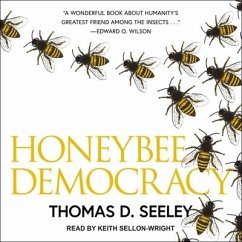 Honeybee Democracy Lib/E - Seeley, Thomas D.