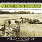 Changes in the Land Lib/E: Indians, Colonists, and the Ecology of New England