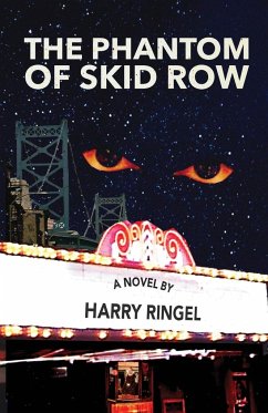 The Phantom of Skid Row - Ringel, Harry