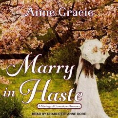 Marry in Haste Lib/E - Gracie, Anne