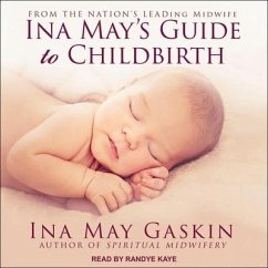 Ina May's Guide to Childbirth Lib/E - Gaskin, Ina May