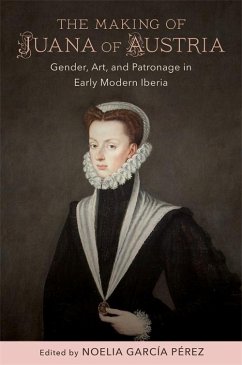 Cover The Making of Juana of Austria (eBook, ePUB)