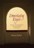 Domesticating Empire (eBook, ePUB)